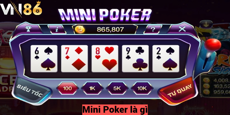 Mini Poker là gì?