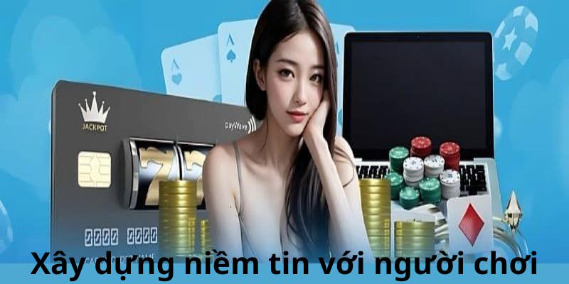 Cam kết thanh toán giúp đơn vị xây dựng niềm tin