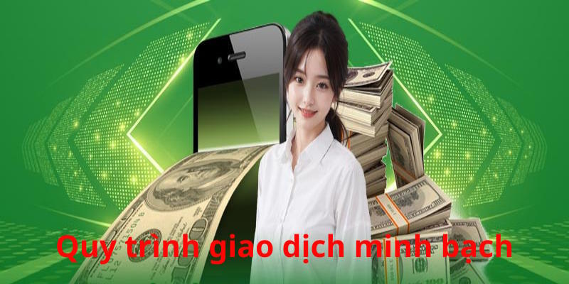 Nhà cái cam kết giao dịch minh bạch