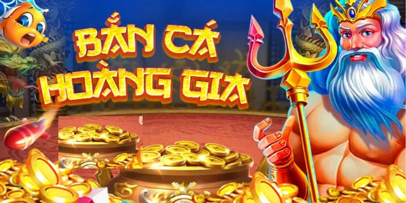 Lý do nên tham gia chơi Bắn cá hoàng gia tại 789Bet