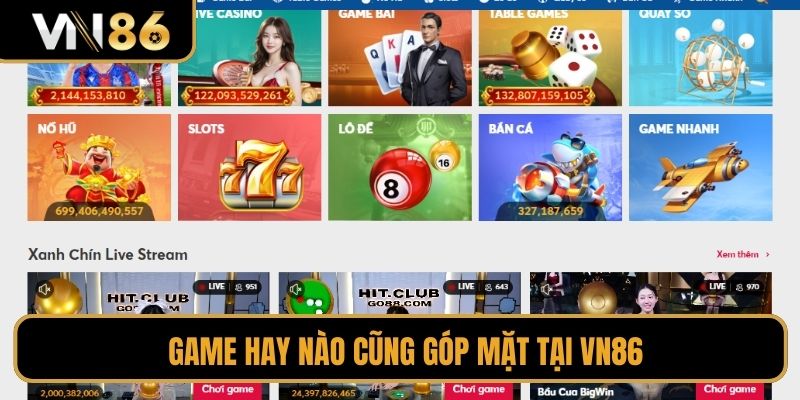 Game hay nào cũng góp mặt tại VN86