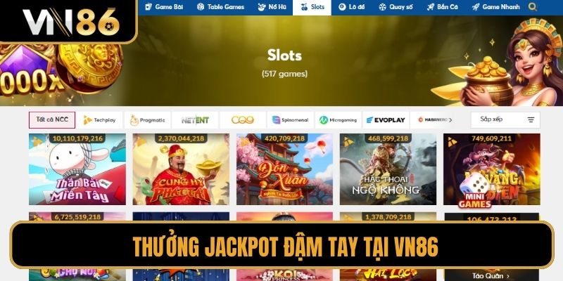 Thưởng Jackpot đậm tay tại VN86